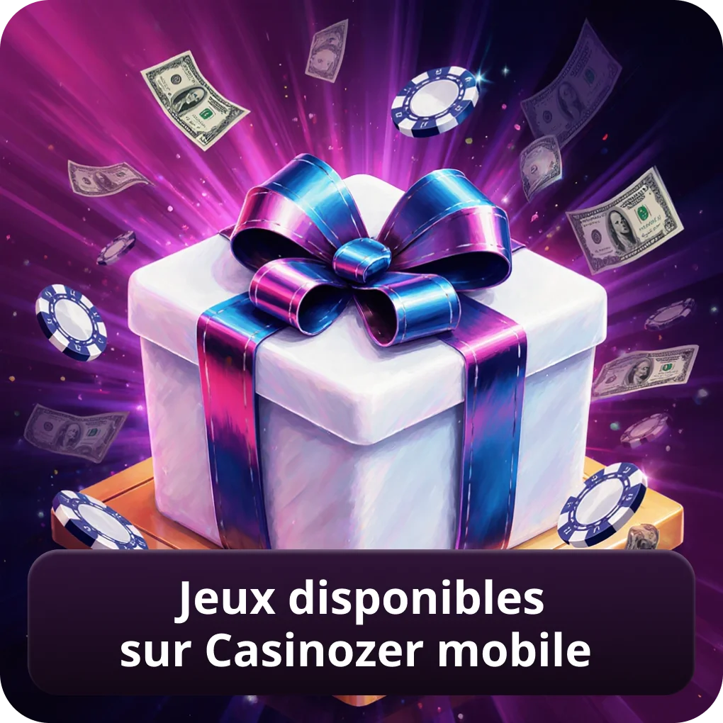 Jeux disponibles sur Casinozer mobile